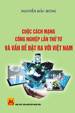 Cuộc cách mạng công nghiệp lần thứ tư và vấn đề đặt ra với Việt Nam