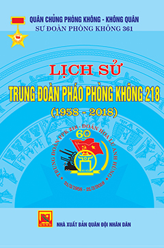 Lịch sử Trung đoàn pháo phòng không 218 (1958-2018)