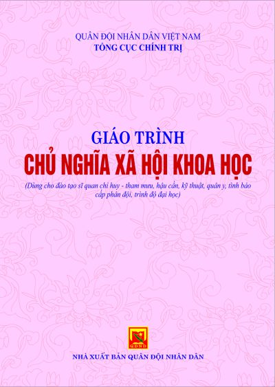 Giáo trình chủ nghĩa xã hội khoa học (Dùng cho đào tạo sĩ quan chỉ huy – tham mưu, hậu cần, kỹ thuật, quân y, tình báo cấp phân đội, trình độ đại học)