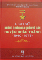 Lịch sử kháng chiến của quân và dân huyện Châu Thành