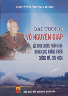 Đại tướng Võ Nguyên Giáp với Binh chủng Pháo binh trong cuộc kháng chiến chống Mỹ, cứu nước