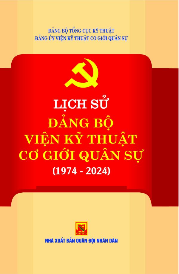 Lịch sử Đảng bộ Viện Kỹ thuật cơ giới quân sự (1974-2024)