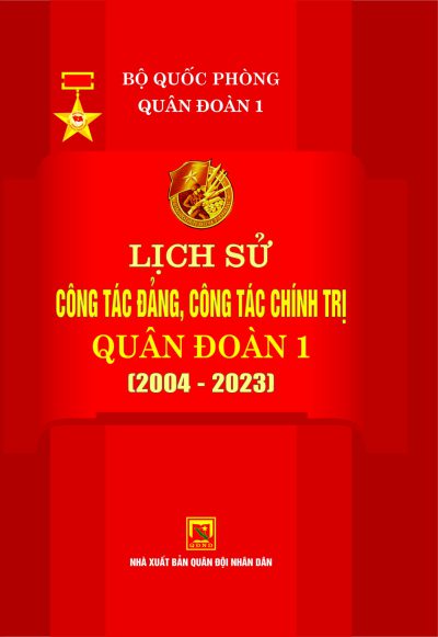 Lịch sử công tác đảng, công tác chính trị Quân đoàn 1 (2004-2023)