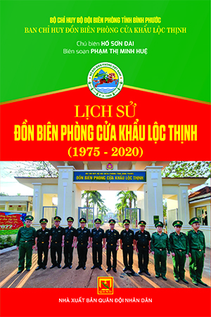 Lịch sử Đồn Biên phòng cửa khẩu Lộc Thịnh (1975-2020)