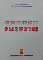 Con đường múa dân gian đến sáng tạo múa chuyên nghiệp