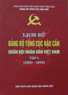 Lịch sử Đảng bộ Tổng cục Hậu cần Quân đội nhân dân Việt Nam (tập 1)