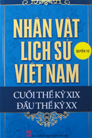 Nhân vật lịch sử Việt Nam cuối thế kỷ XIX – Đầu thế kỷ XX – Quyển 10