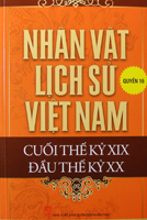 Nhân vật lịch sử Việt Nam cuối thế kỷ XIX – Đầu thế kỷ XX – Quyển 16