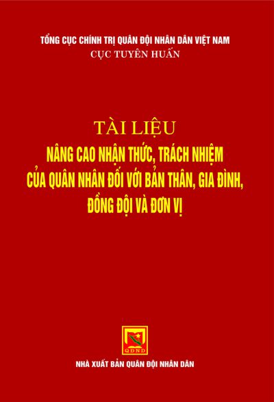 Tài liệu nâng cao nhận thức, trách nhiệm của quân nhân đối với bản thân, gia đình, đồng đội và đơn vị