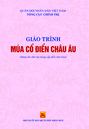 Giáo trình múa cổ điển châu âu (dùng cho đào tạo trung cấp diễn viên múa)