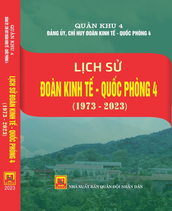 Lịch sử Đoàn Kinh tế – Quốc phòng 4 (1973-2023)