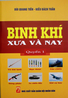 Binh khí xưa và nay – quyển 1