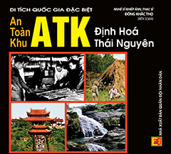 Di tích quốc gia đặc biệt An toàn khu ATK Định Hóa Thái Nguyên