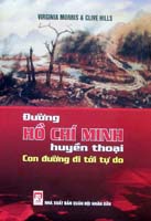 Đường Hồ Chí Minh huyền thoại – Con đường đi tới tự do