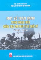 Một số trận đánh trong kháng chiến chống thực dân Pháp và đế quốc Mỹ (1945-1975) – tập VIII