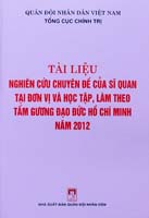 Tài liệu Nghiên cứu chuyên đề của sĩ quan tại đơn vị và học tập, làm theo tấm gương đạo đức Hồ Chí Minh năm 2012