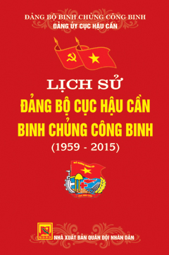 Lịch sử Đảng bộ Cục Hậu cần Binh chủng Công binh (1959-2015)