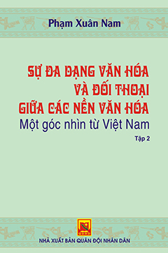 Sự đa dạng văn hóa và đối thoại giữa các nền văn hóa – Một góc nhìn từ Việt nam – Tập 2