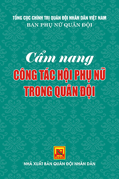 Cẩm nang công tác Hội phụ nữ trong quân đội