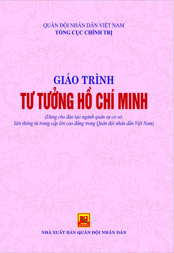 Giáo trình tư tưởng Hồ Chí Minh (Dùng cho đào tạo ngành quân sự cơ sở, liên thông từ trung cấp lên cao đẳng trong QĐNDVN)