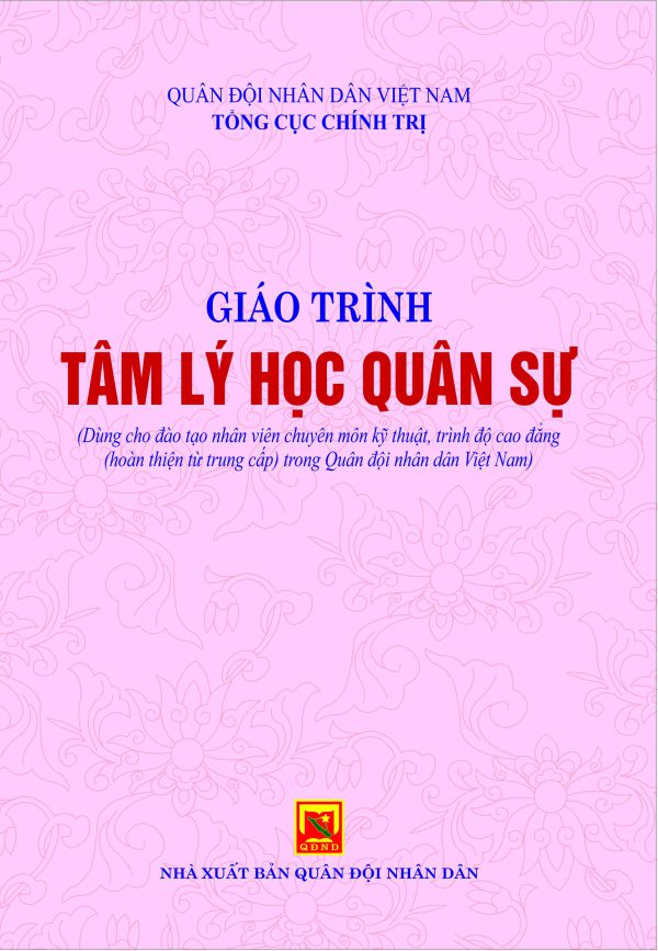 Giáo trình tâm lý học quân sự (Dùng cho đào tạo nhân viên chuyên môn kỹ thuật, trình độ cao đẳng (hoàn thiện từ trung cấp) trong QĐNDVN)