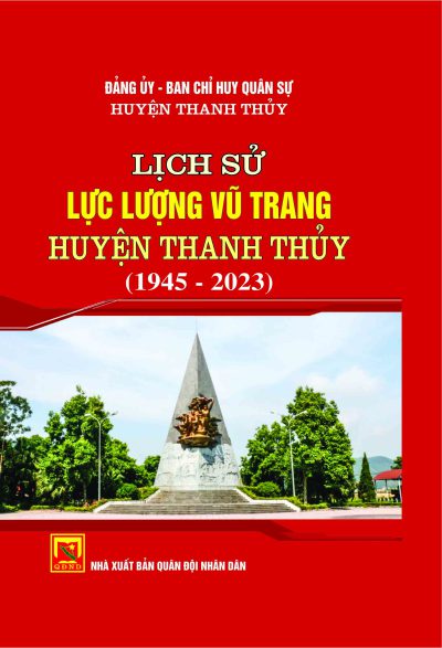 Lịch sử lực lượng vũ trang huyện Thanh Thủy (1945-2023)