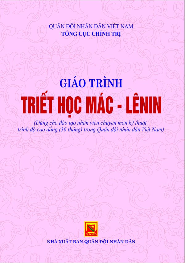 Giáo trình triết học – Mác Lênin (Dùng cho đào tạo nhân viên chuyên môn kỹ thuật, trình độ cao đẳng (36 tháng) trong QĐNDVN