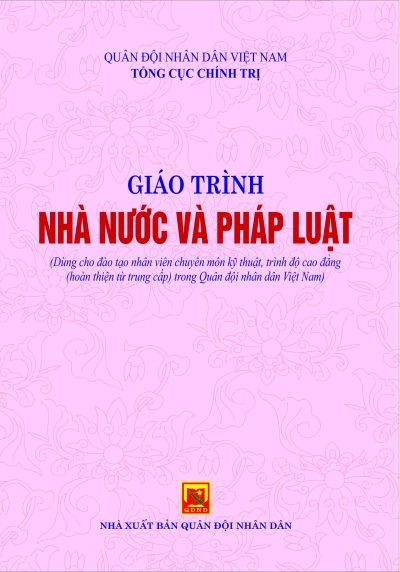 Giáo trình Nhà nước và Pháp luật ( (Dùng cho đào tạo nhân viên chuyên môn kỹ thuật, trình độ cao đẳng (hoàn thiện từ trung cấp) trong QĐNDVN