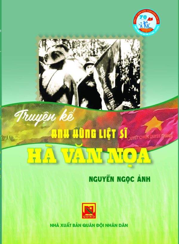 Truyện kể anh hùng liệt sĩ Hà Văn Nọa