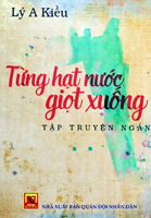 Từng hạt nước giọt xuống