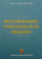 Nâng cao chất lượng thực hiện nguyên tắc tập chung dân chủ của Đảng ủy đơn vị cơ sở trong quân đội hiện nay