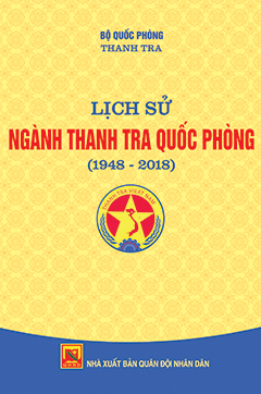 Lịch sử ngành Thanh tra Quốc phòng (1948-2018)