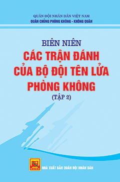 Biên niên các trận đánh của bộ đội tên lửa phòng không – tập 2