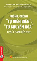 Phòng, chống tự diễn biến tự chuyển hóa ở Việt Nam hiện nay