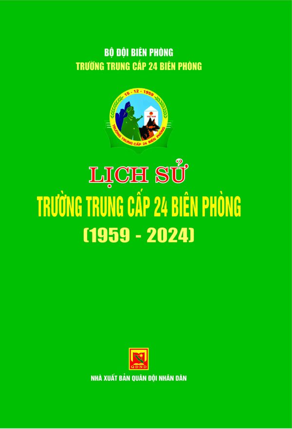 Lịch sử Trường Trung cấp 24 Biên phòng (1959-2024)