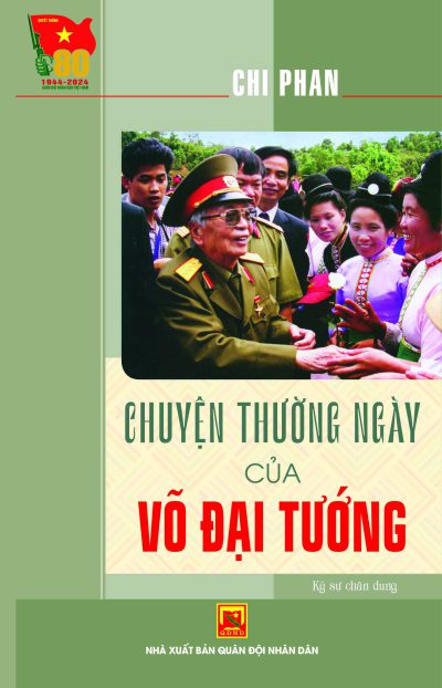 Chuyện thường ngày của Võ Đại tướng