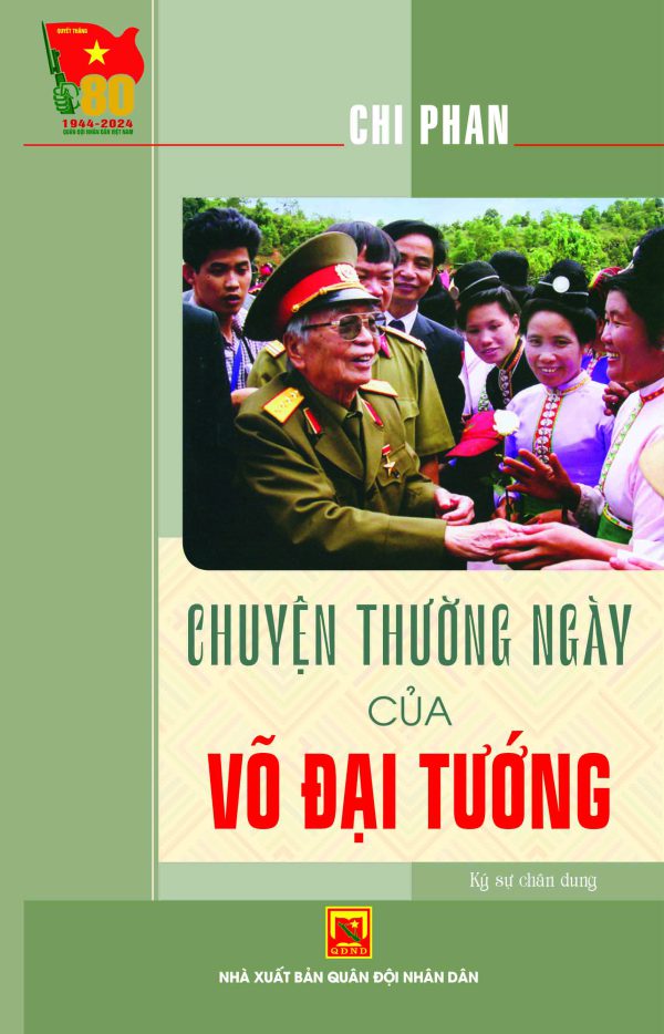 Chuyện thường ngày của Võ Đại tướng