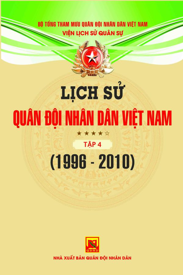 Lịch sử Quân đội nhân dân Việt Nam tập 4 (1996-2010)