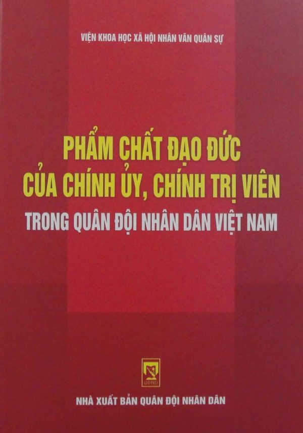 Phẩm chất đạo đức của chính ủy, chính trị viên trong quân đội nhân dân Việt Nam