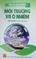 Chúng em tìm hiểu về môi trường – Môi trường và ô nhiễm