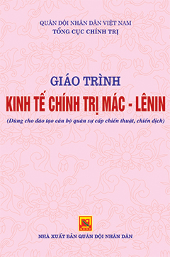 Giáo trình kinh tế chính trị Mác – Lênin (dùng cho đào tạo cán bộ quân sự cấp chiến thuật, chiến dịch)