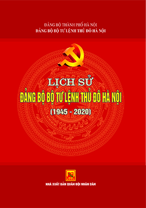 Lịch sử Đảng bộ Bộ Tư lệnh Thủ đô Hà Nội (1945 – 2020)