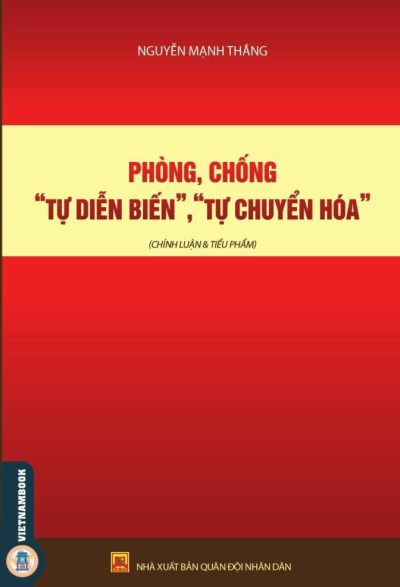 Phòng, chống tự diễn biến, tự chuyển hóa
