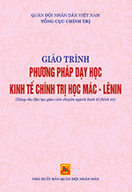 Giáo trình phương pháp dạy học Kinh tế chính trị học Mác-Lênin (dùng cho đào tạo giáo viên chuyên ngành kinh tế chính trị )