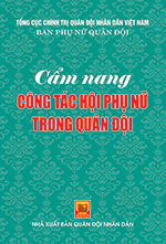 Cẩm nang công tác hội phụ nữ trong quân đội