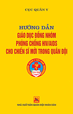 Hướng dẫn giáo dục đồng nhóm phòng chống  HIV/AIDS cho chiến sĩ trong quân đội