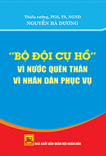 Bộ đội Cụ Hồ vì nước quên thân vì dân phục vụ