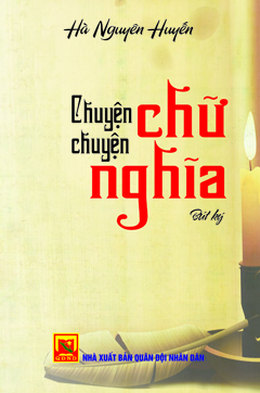 Chuyện chữ chuyện nghĩa
