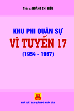 Khu phi Quân sự – Vĩ tuyến 17 (1954-1967)