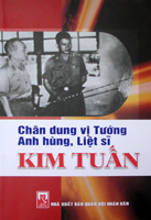 Chân dung vị tướng Anh hùng, Liệt sĩ Kim Tuấn